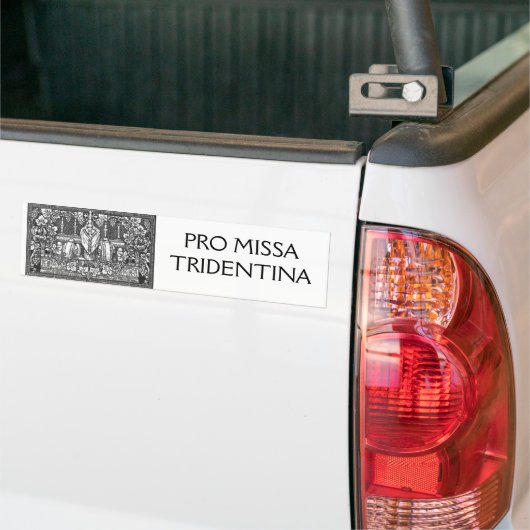PRO MISSA TRIDENTINA BUMPERSTICKER (Op Truck)