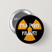 Pro-Nuke Pin! Ronde Button 5,7 Cm (Voorkant /achterkant)