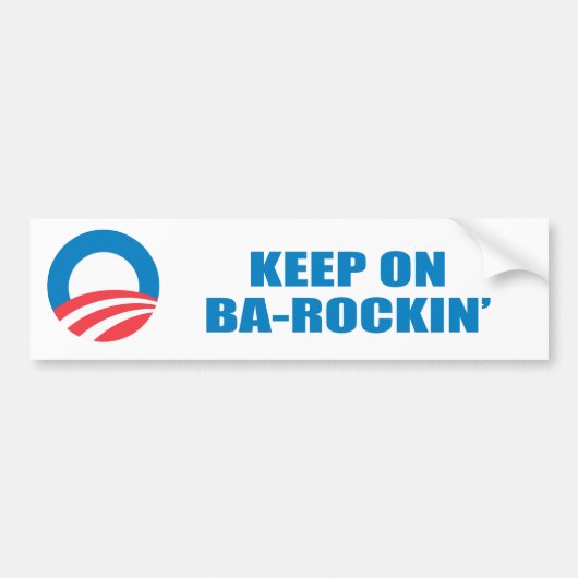 Pro-Obama - Blijf rocken Bumpersticker (Voorkant)