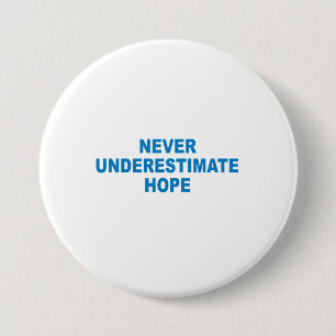 Pro-Obama - NOOIT ONDERSCHATTE HOOP Ronde Button 7,6 Cm