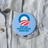 Pro-Obama - ROSA SAT MARTIN WALKED OBAMA RAN Ronde Button 4,0 Cm (In situ)