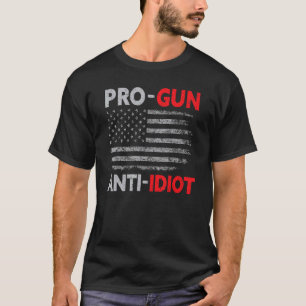 Pro Pistool Anti Idiot Amerikaanse vlag T-shirt