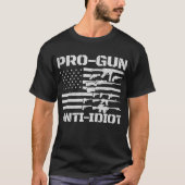 Pro Pistool Anti-Idiot USA Flag Pro Pistool Anti-I T-shirt (Voorkant)