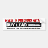 Pro Pistool INVESTEREN IN PRECIES METALEN. BUY LEA Bumpersticker (Voorkant)