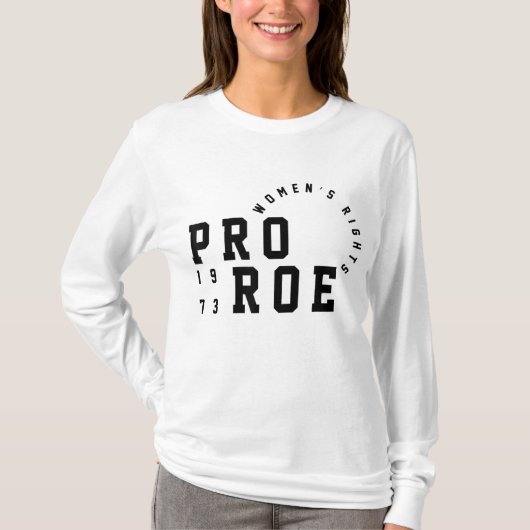 Pro Reproductive Rights 1973 Pro-Roe T-shirt (Voorkant)