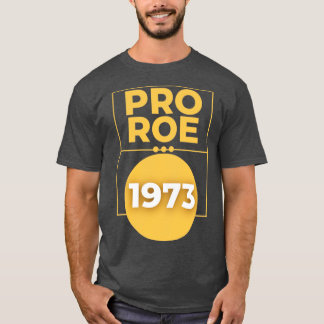 Pro roe 197312 t-shirt