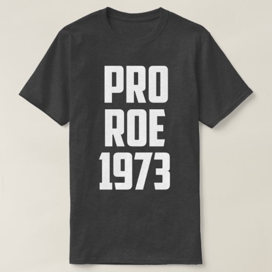 Pro roe 19735 t-shirt (Design voorkant)