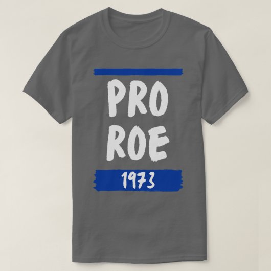 Pro roe 19738 t-shirt (Design voorkant)