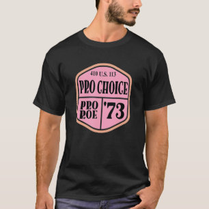 Pro Roe 1973 410 US 113 13 T-shirt
