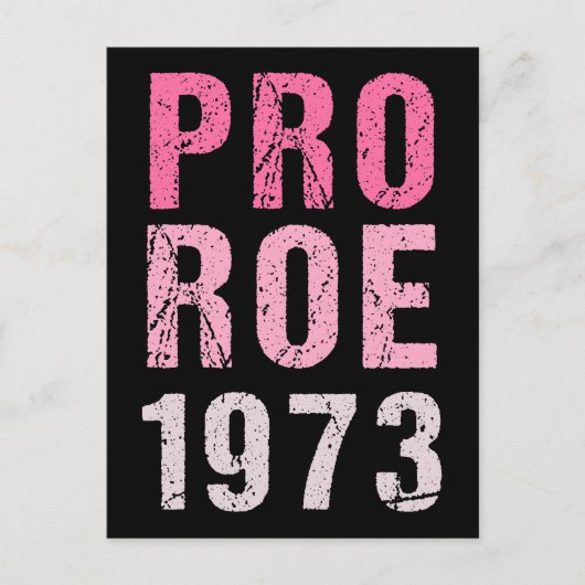 Pro Roe 1973 Briefkaart (Voorkant)
