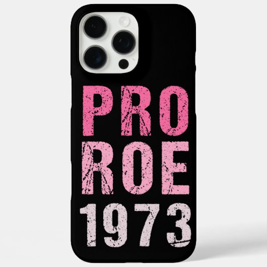 Pro Roe 1973 Case-Mate iPhone Case (Achterkant)