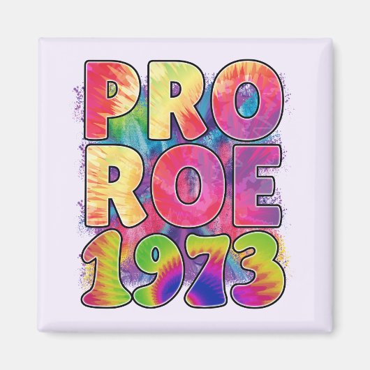Pro Roe 1973 Magneet (Voorkant)