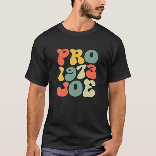  Pro Roe 1973 Pro Choice Women's Rights Fem T-shirt (Voorkant)