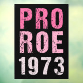Pro Roe 1973 Raamsticker (Vel 3)