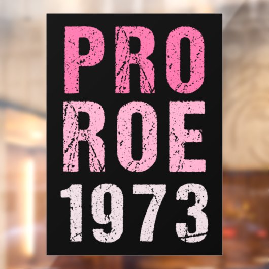 Pro Roe 1973 Raamsticker (Vel 2)