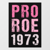 Pro Roe 1973 Raamsticker (Vel)
