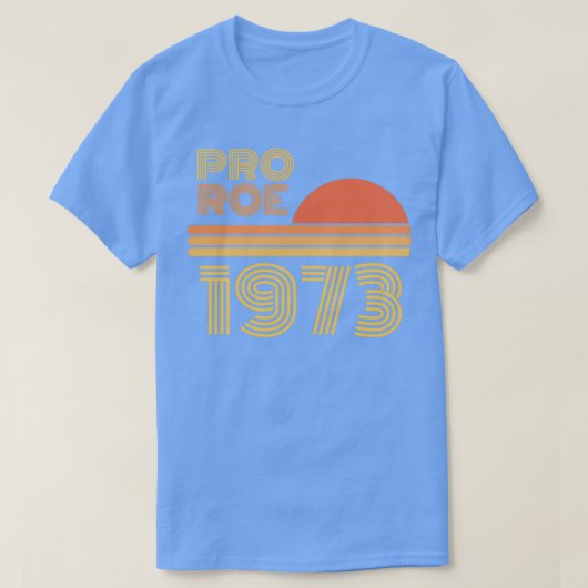 Pro roe 1973 t-shirt (Design voorkant)