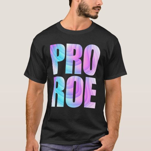 Pro Roe 1973 Tie Dye T-shirt (Voorkant)