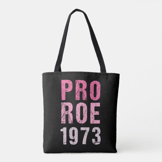 Pro Roe 1973 Tote Bag (Achterkant)