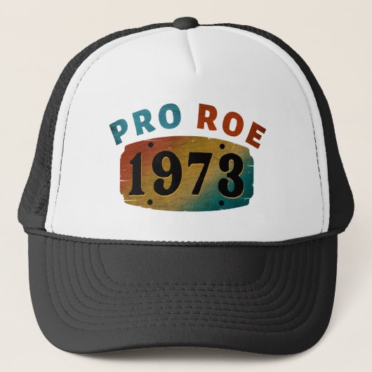 PRO ROE 1973 TRUCKER HAT TRUCKER PET (Voorkant)
