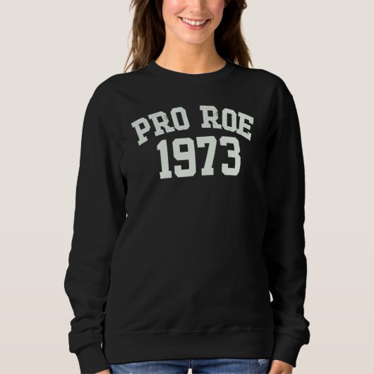 Pro Roe 1973 Trui (Voorkant)