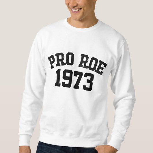 Pro Roe 1973 Trui (Voorkant)