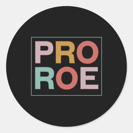 Pro Roe Pro Choice Feminist Ronde Sticker (Voorkant)