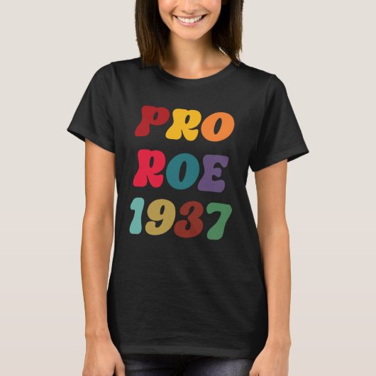 Pro Roe Reproductive Rights Pro Choice Roe 1973 T-shirt (Voorkant)