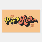 Pro Roe Retro Rechthoekige Sticker (Voorkant)