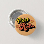 Pro Roe Retro Ronde Button 3,2 Cm (Voorkant /achterkant)
