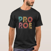 Pro Roe T-shirt (Voorkant)