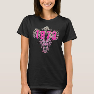Pro Roe Uterus 1973 Vrouwenrechten Pro Abortion Fe T-shirt