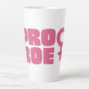 Pro Roe Women's Rights Word Art Latte Mok