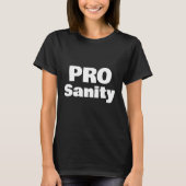 Pro Sanity T-shirt (Voorkant)