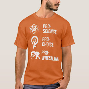Pro Science Pro Choice Pro Wrestling Premium 1704 T-shirt