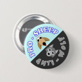 Pro-Sheep / Anti-Wolf - Perfect Strangers Ronde Button 5,7 Cm (Voorkant /achterkant)