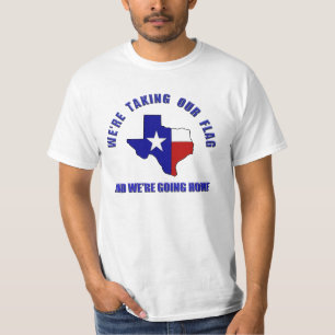 Pro Texas Secsion - Onze vlag meenemen/naar huis g T-shirt