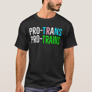 Pro Trans Pro Treinen   LGBTQ+ Railfan T-shirt   G