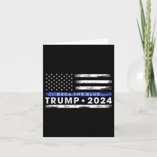Pro Trump 2024 Back The Blue Thin Blue Line Kaart (Voorkant)