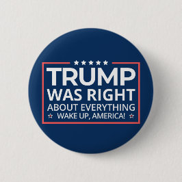 Pro Trump 2024 - Trump had over alles gelijk Ronde Button 5,7 Cm