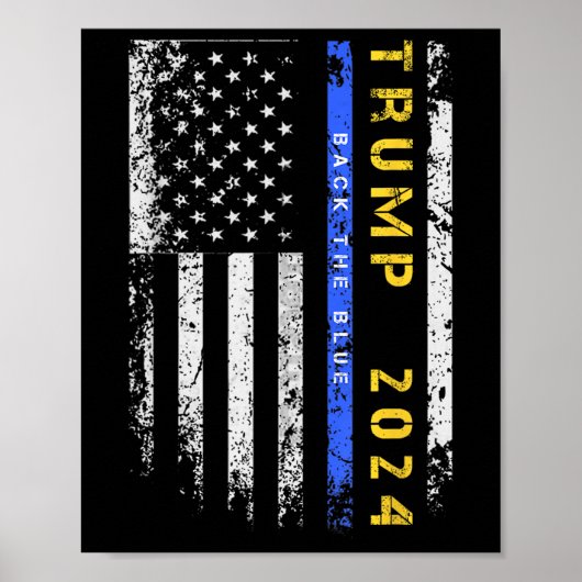 Pro Trump 47 2024 Back The Blue Thin Blue Line Ame Poster (Voorkant)