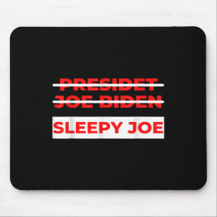 Pro Trump Anti Biden Sleepy Joe Politiek Muismat
