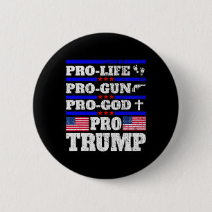 Pro Trump Pro Leven Pro Wapen Pro God Trump Us Vla Ronde Button 5,7 Cm