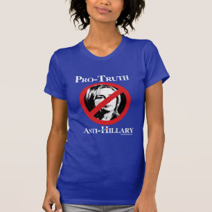 Pro-Truth Anti-Hillary - Anti-Hillary Png wit -  T-shirt