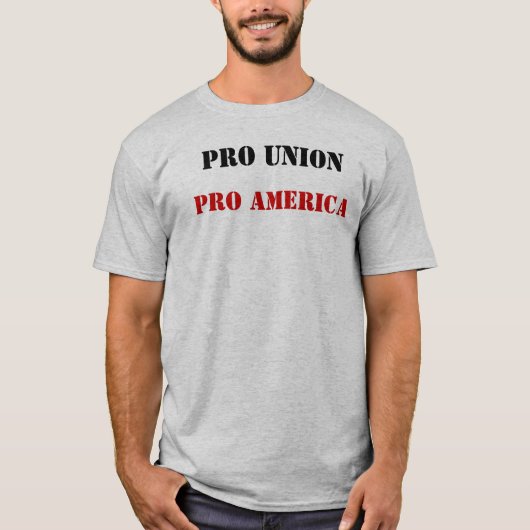 Pro Union, Pro America T-shirt (Voorkant)