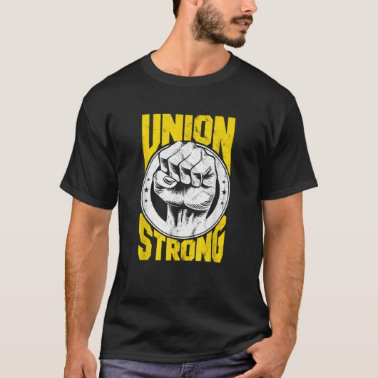 Pro Union Worker Day Union Protest Union Str T-shirt (Voorkant)