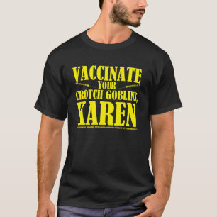 Pro Vaccinatie Anti Karen Vaccineer uw Kinderen T-shirt