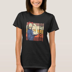 Pro Vaccine Gevaccineerd Niet Rosie De Riveter Ont T-shirt
