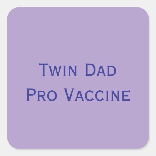 Pro Vaccine Twin Dad Vierkante Sticker (Voorkant)