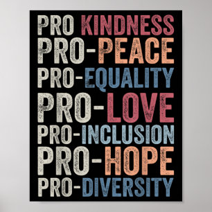 Pro Vriendelijkheid Pro Vrede Gelijkheid Liefde Di Poster
